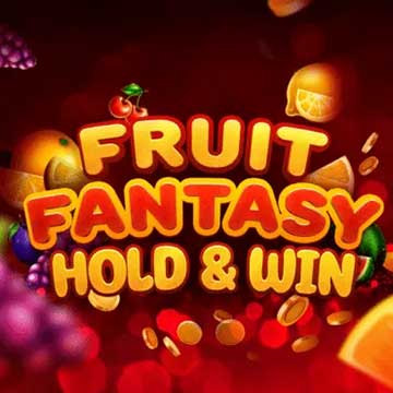 Fruit Fantasy Hold and Win